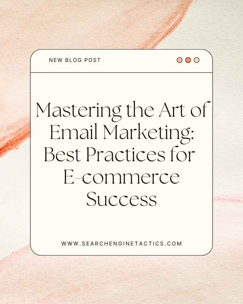 effective email marketing strategies for e-commerce success